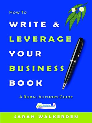 cover image of How to Write & Leverage Your Business Book